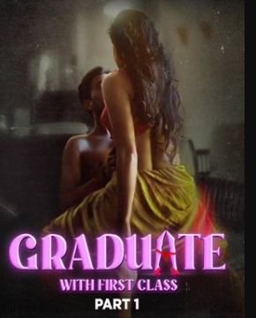 Graduate With First Class Part 1 2024 Atrangii 480p 720p 1080p Filmy4WEB Filmyzilla Filmywap