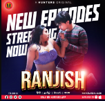 Ranjish 2023 S01E06 Hunters Hindi Web Series Download 480p 720p 1080p Filmy4WEB Filmyzilla